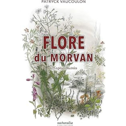 Flore du Morvan - Vaucoulon Patryck