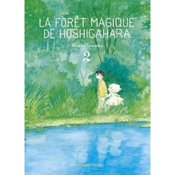 La Forêt magique de Hoshigahara T2 - Iwaoka Hisae