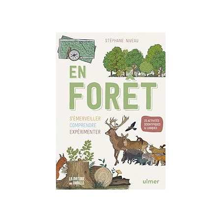 En forêt : s'émerveiller