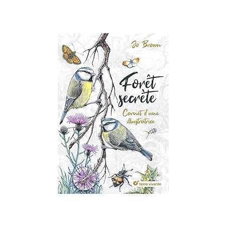 Forêt secrète : Carnet d'une illustratrice - Brown Johana