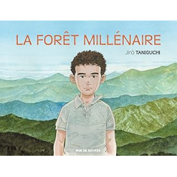 Forêt millenaire (La) - Taniguchi Jiro