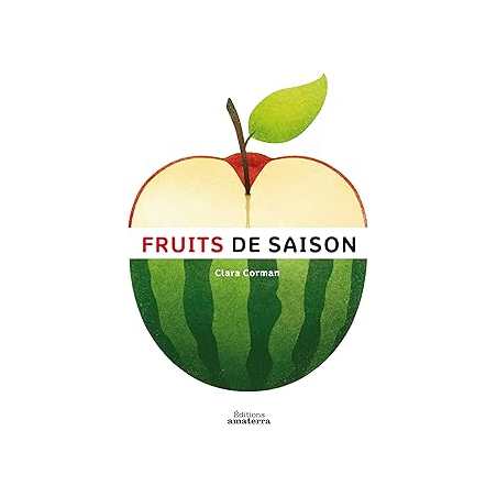 Fruits de saison - Corman Clara