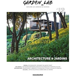 Garden_Lab#12 : Architecture et jardins - Collectif