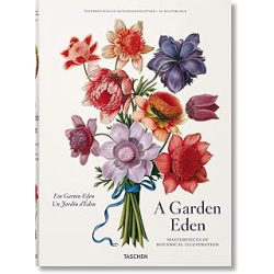 A garden eden. Masterpieces of botanical illustration (gb/all/fr) - Lack Hans Walter