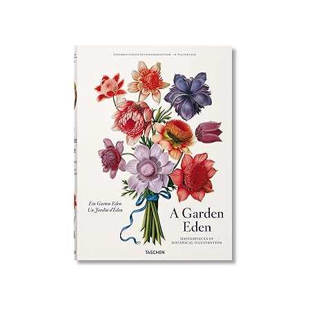 A garden eden. Masterpieces of botanical illustration (gb/all/fr) - Lack Hans Walter