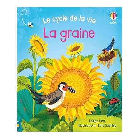 La graine - Le cycle de la vie - Dès 2 ans - Sims/Quarles