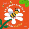 La grande aventure d'une abeille - Li Maggie