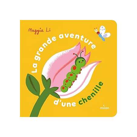 La grande aventure d'une chenille - Li Maggie