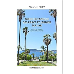 Guide botanique des parcs et jardins - 2e édition - Leray Claude