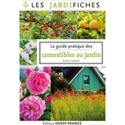 Le guide pratique des comestibles du jardin - L'Hotellier Benoit