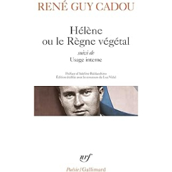 Hélène ou le Règne végétal / Usage interne - René Guy Cadou