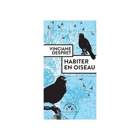 Habiter en oiseau - Despret/Durand