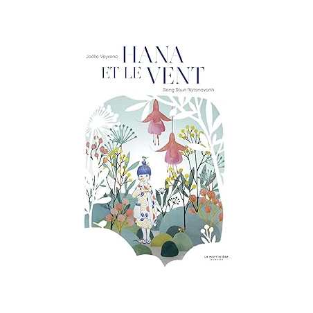 Hana et le vent - Veyrenc/Ratanavanh