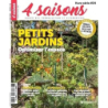 Hors-série 4 Saisons N°34 petits jardins : Optimiser l'espace - Collectif