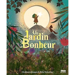 Un jardin de bonheur - Teckentrup Britta