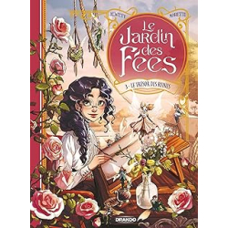 Le Jardin des fées - vol. 03 : Le Trésor des reines - Moretti/Alwett