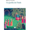 Un jardin de l'Inde - Anand Beena