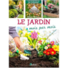 Le jardin mois par mois - Chavanne Philippe