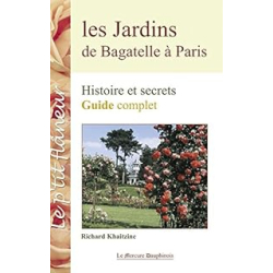 Les jardins de Bagatelle a Paris - Guide - Khaitzine Richard