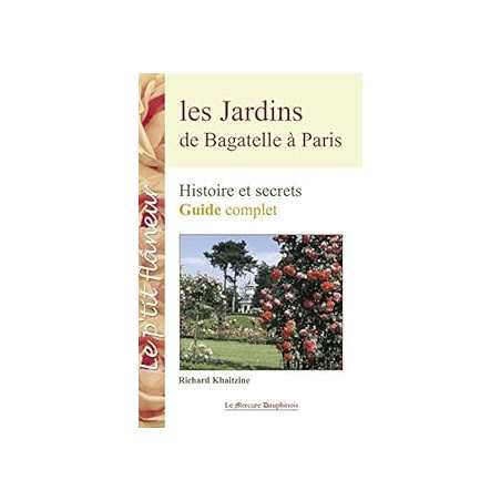 Les jardins de Bagatelle a Paris - Guide - Khaitzine Richard