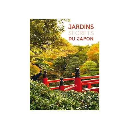 Jardins secrets du Japon - Peeters Francis