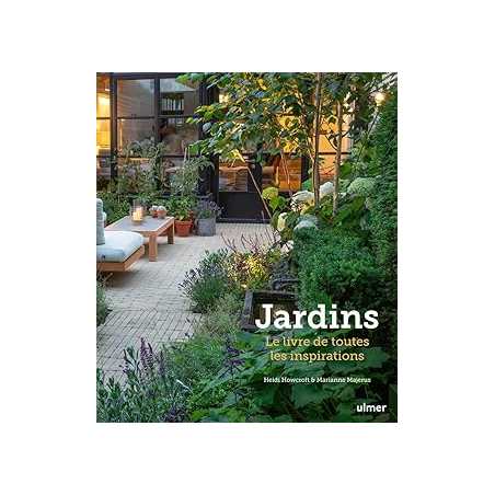 Jardins - Le livre de toutes les inspirations - Howcroft/Majerus