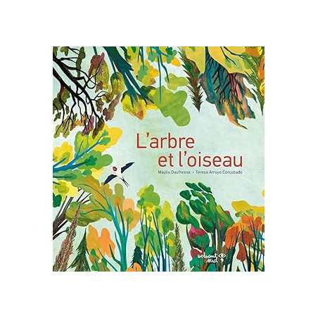 L'arbre et l'oiseau - Daufresne