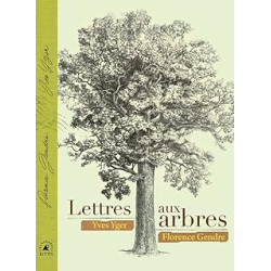 Lettres aux arbres - Yger/Gendre