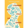 L'Homme qui était un arbre - Padovani Stephane