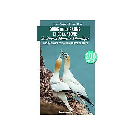 Guide de la faune et de la flore du littoral Manche-Atlantique : Oiseaux