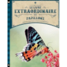 Le livre extraordinaire des papillons - Taylor Barbara / Simon Traedwell