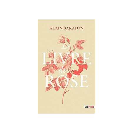 Le livre de la rose - Baraton Alain