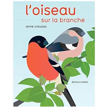 L'oiseau sur la branche - Crausaz Anne