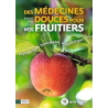 Des médecines douces pour vos fruitiers : Phytothérapie