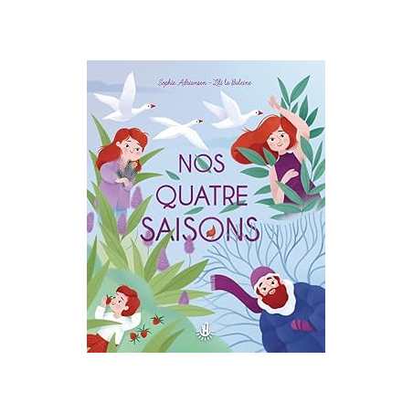 Ma douce étoile ma nature - Nos quatre saisons - La Baleine/Adriansen