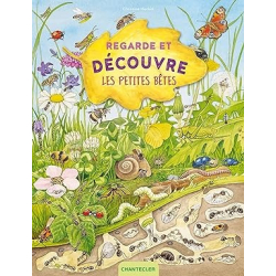 Regarde et découvre - Les petites bêtes - Collectif