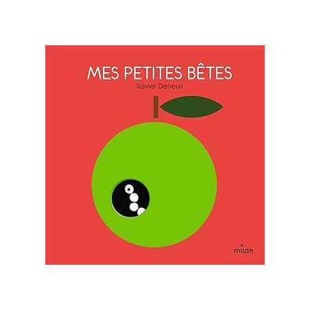 Mes p'tites betes - Deneux Xavier