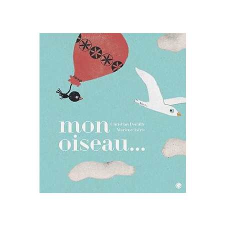 Mon oiseau... Ned - Demilly/Astrie