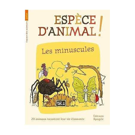 Espèce d'animal ! : Tome 2