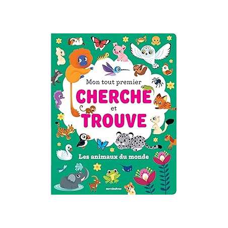 Mon tout premier cherche et trouve - Les Animaux du monde : Plus de 50 animaux à repérer ! - Lamour Sandrine