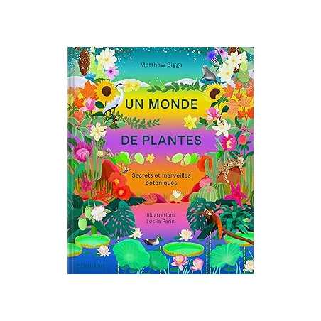 UN MONDE DE PLANTES - Biggs/Perini