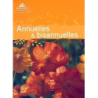 Guide des annuelles et bisannuelles - Horticolor