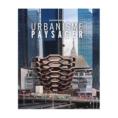 Urbanisme paysager - Cayetano Cardelus