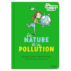 La nature et la pollution - Labbe/Puech/Azam