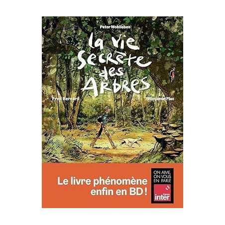 La Vie secrète des arbres en BD - Peter Wohlleben