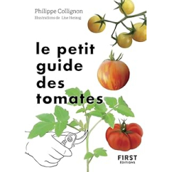 Le Petit Guide jardin des tomates - Collignon/Herzog