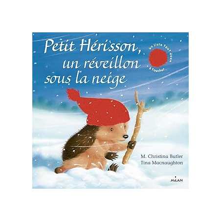 Petit Hérisson - Un réveillon sous la neige (tout carton) - Butler/Macnaughton