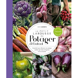 Le Petit Larousse du potager débutant - NP - Akeroyd Simon