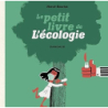 Le Petit Livre de l'écologie (Le Petit Livre de...) - Bourhis Herve