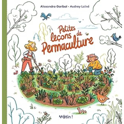 Petites leçons de Permaculture - Garibal Alexandra